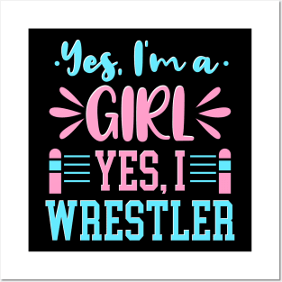 Yes I'm A Girl Yes I Wrestle Posters and Art